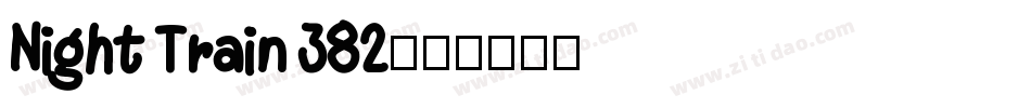 Night Train 382字体转换